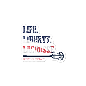 Life. Liberty. Lacrosse. Sticker