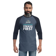 Load image into Gallery viewer, LIGHTNING STRIKES FIRST - 3/4 sleeve raglan shirt